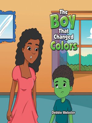 cover image of The Boy That Changed Colors